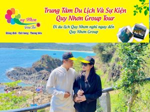 Tour Quy Nhơn Phú Yên 1 ngày khám phá vùng đất trời phú